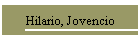 Hilario, Jovencio